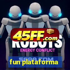 fun plataforma
